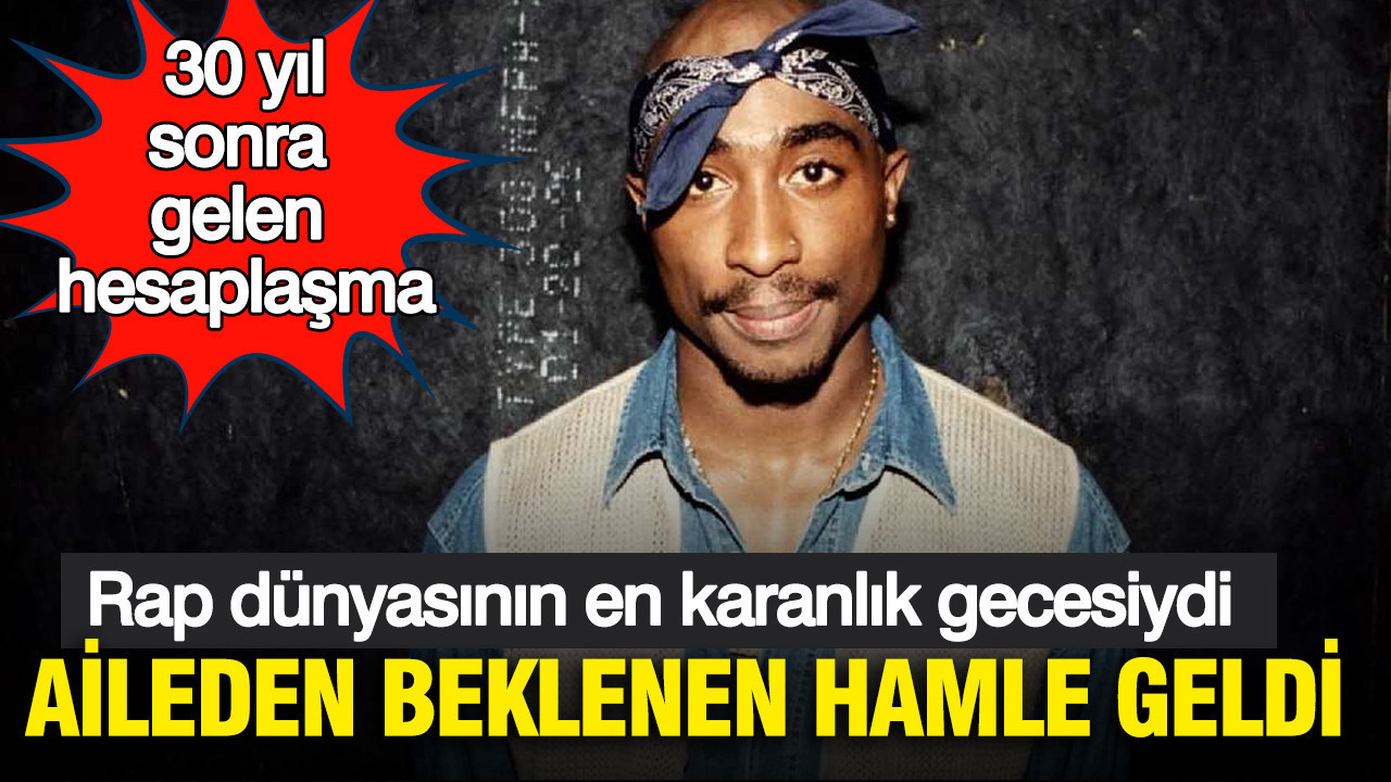 Tupac Shakur’un Ailesinden 30 Yıl Sonra Şok Dava: Karanlık Komploların Peşinde