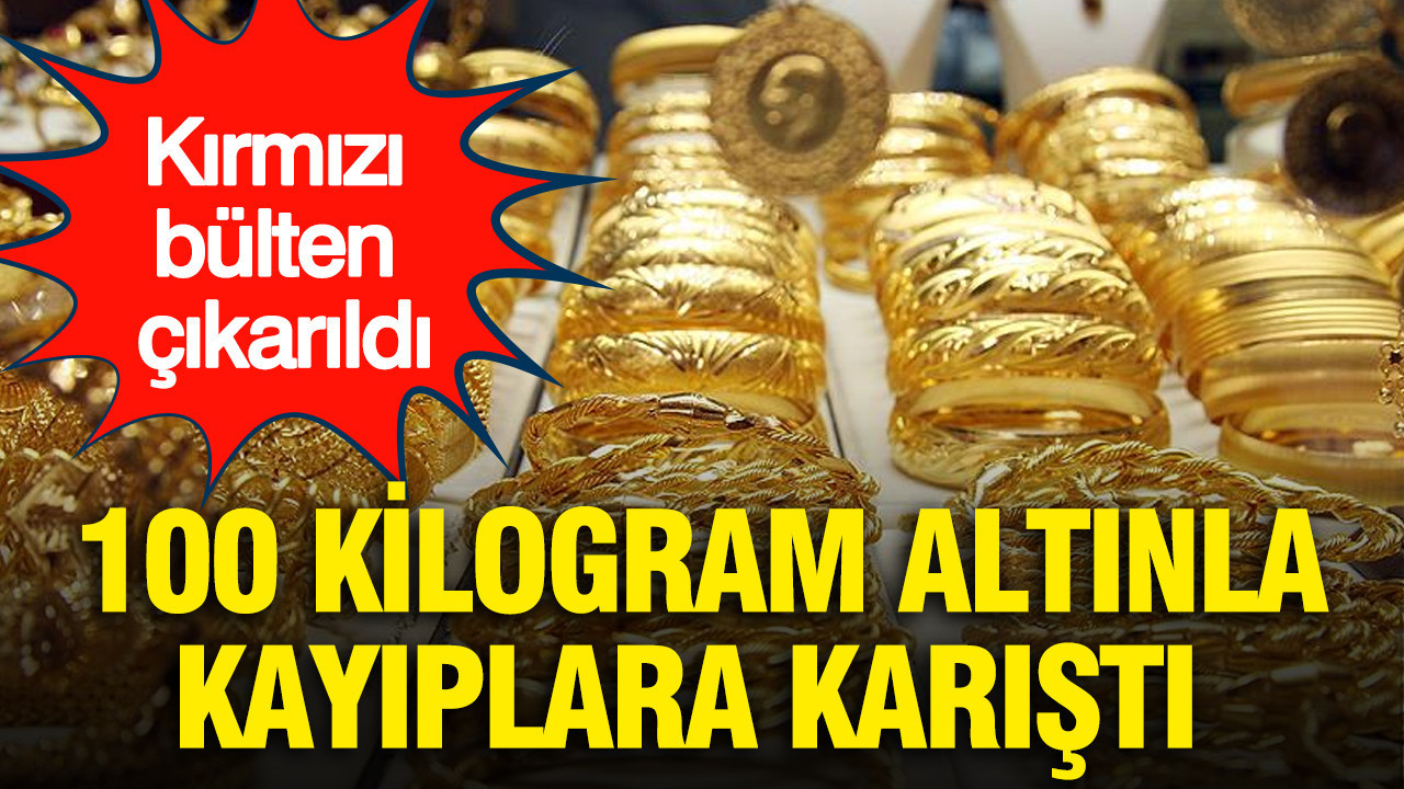 100 Kilogram Altınla Yurt Dışına Kaçan Kuyumcuya Kırmızı Bülten