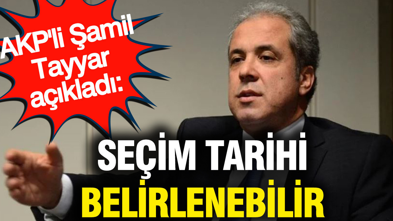 Akpli samil tayyar secim tarihi belirlenebilir ekj6qWKz